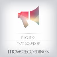 Artwork for That Sound EP by Flight 91