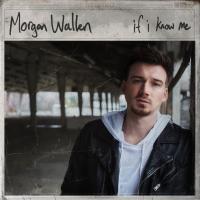 Artwork for If I Know Me by Morgan Wallen