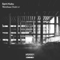 Artwork for Warehouse Desire by Sami Kubu