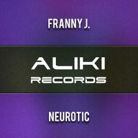 Artwork for Neurotic by Franny J.