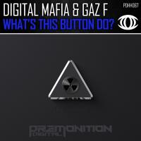 Artwork for What's This Button Do by Digital Mafia