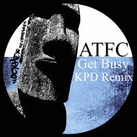 Artwork for Get Busy by ATFC