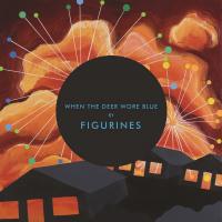 Artwork for When the Deer Wore Blue by Figurines