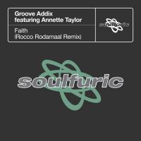 Artwork for Faith (feat. Annette Taylor) [Rocco Rodamaal Remix] by Groove Addix