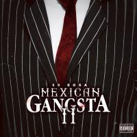 Artwork for Mexican Gangsta II by 50 Sosa