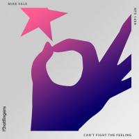 Artwork for Can't Fight the Feeling by Mike Vale