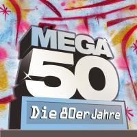 Artwork for Mega 50 - Die 80er Jahre by Various Artists
