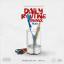 Artwork for Daily Routine (feat. Scotty ATL, 8 Ball & Smoke DZA)
