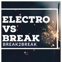 Artwork for Electro Vs Break by Break2Break