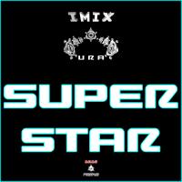 Artwork for You Are A Superstar EP by IMIX