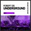 Artwork for Underground (Original Mix)
