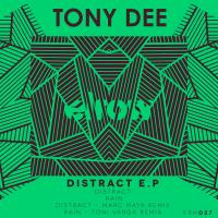 Artwork for Distract EP by Tony Dee