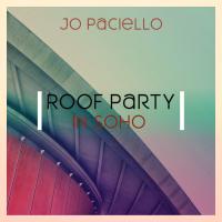 Artwork for Roof Party in Soho by Jo Paciello