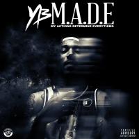 Artwork for M.A.D.E. by YB