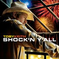 Artwork for Shock 'N Y'all by Toby Keith