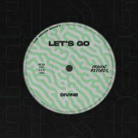 Artwork for Let's Go by Divine