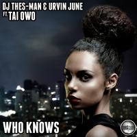 Artwork for Who Knows by DJ Thes-Man