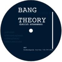 Artwork for Bang Theory by Dietrich Schoenemann