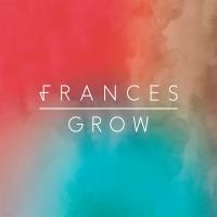 Artwork for Grow by frances