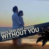 Artwork for Without You by Erick Dere