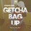 Artwork for Getcha Bag Up