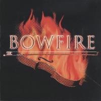 Artwork for Bowfire by Bowfire