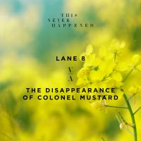 Artwork for The Disappearance of Colonel Mustard by Lane 8