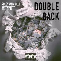 Artwork for Double Back by ROLEYGANG BLUE