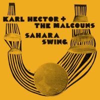 Artwork for Sahara Swing by Karl Hector & The Malcouns