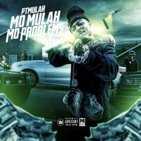 Artwork for Mo Mulah Mo Problems by P.T. Mulah