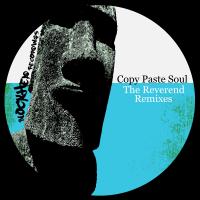 Artwork for The Reverend Remixes by Copy Paste Soul