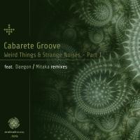 Artwork for Weird Things & Strange Noises, Pt. 1 by Cabarete Groove