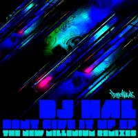 Artwork for Dont Give It Up by DJ Hal