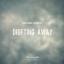 Artwork for Drifting away (Original Mix)