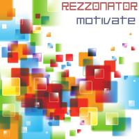 Artwork for Motivate by Rezzonator