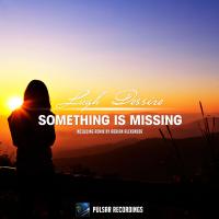 Artwork for Something Is Missing by Lugh Dessire