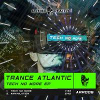 Artwork for Tech No More EP by Trance Atlantic