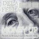 Artwork for Money Up (feat. Mobsta Myk)