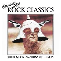 Artwork for Classic Rock - Rock Classics (feat. The Royal Choral Society) by London Symphony Orchestra