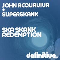 Artwork for Ska Skank Redemtion by John Acquaviva