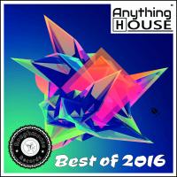 Artwork for Anything House ® Best of 2016 by Various Artists