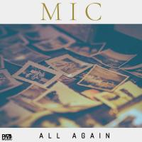 Artwork for All Again by MIC