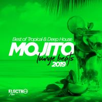 Artwork for Mojito Lounge Beats 2019: Best of Tropical & Deep House by Various Artists