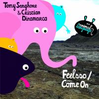 Artwork for Feelsso / Come On by Tony Senghore