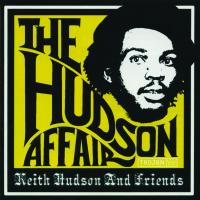 Artwork for The Hudson Affair: Keith Hudson and Friends by Various Artists