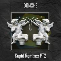 Artwork for Kupid Remixes, Pt. 2 by Domshe