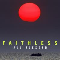 Artwork for All Blessed (Deluxe) by Faithless