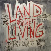 Artwork for Land Of The Living by Plain White T's