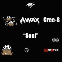 Artwork for Soul (feat. A-Wax & Cree-8) by Lost God