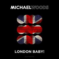 Artwork for London Baby! by Michael Woods